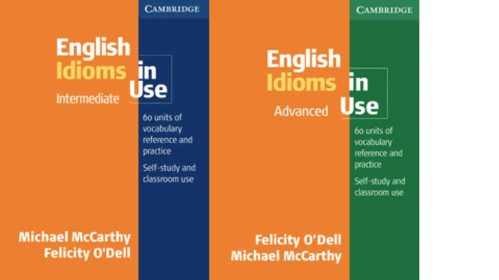 English Idioms in Use 1st Edition by Cambridge University Press on