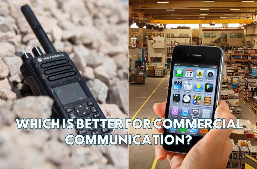 TwoWay Radios vs. Cell Phones Commercial Communications