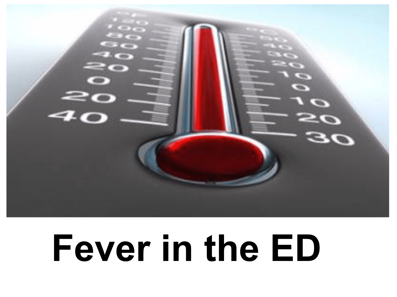 Evaluation of Fever in the Emergency Department emdocs