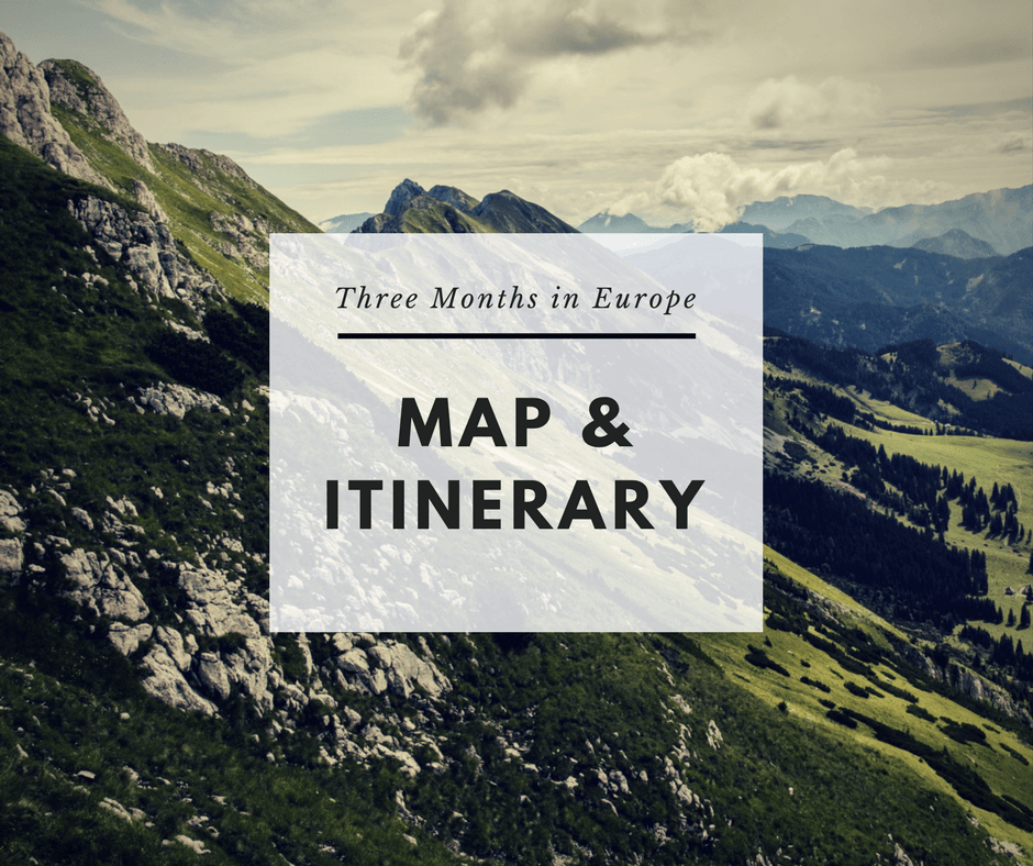 Three Months in Europe Map & Itinerary