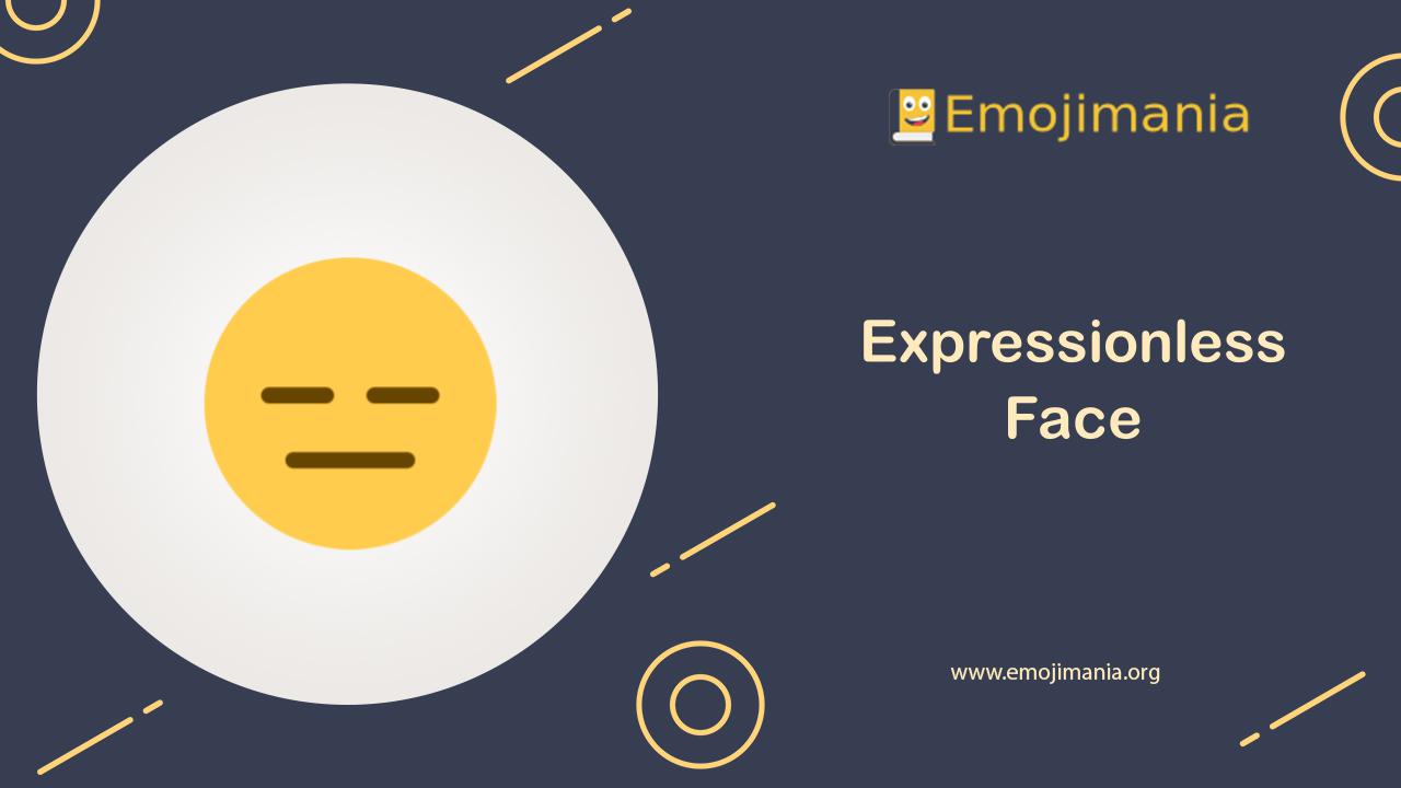 😑 Meaning Expressionless Face Emoji Copy and Paste