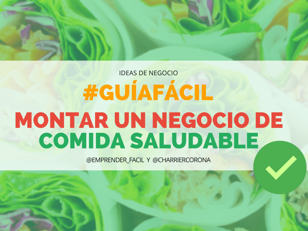 GuíaFácil Montar un negocio de comida saludable