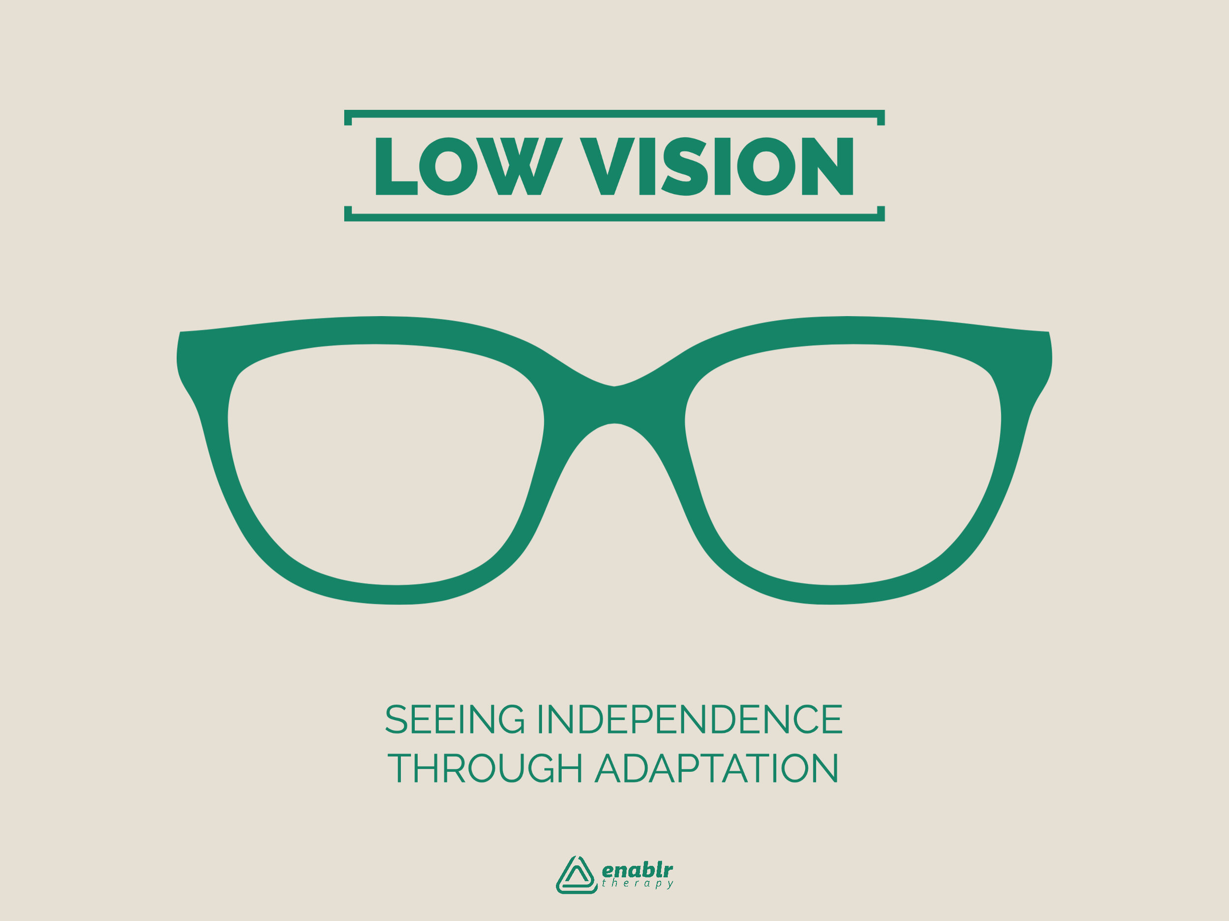 Low Vision Seeing Independence Enablr Therapy
