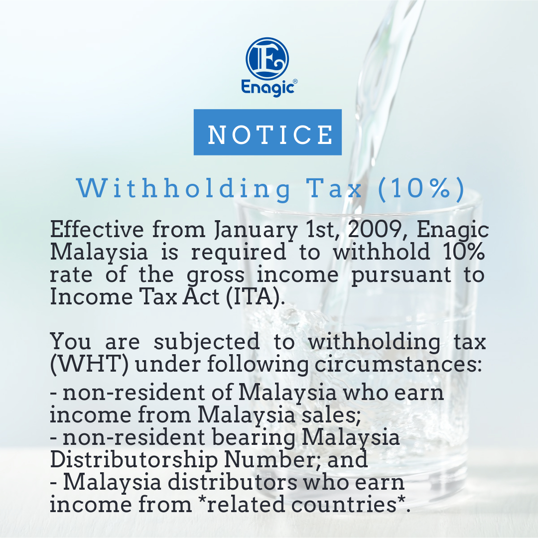 NOTICE Withholding Tax (10) Enagic (Malaysia) Sdn Bhd