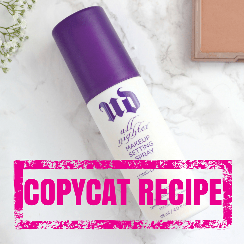 DIY Setting Spray for Makeup {Urban Decay COPYCAT Recipe!!!}