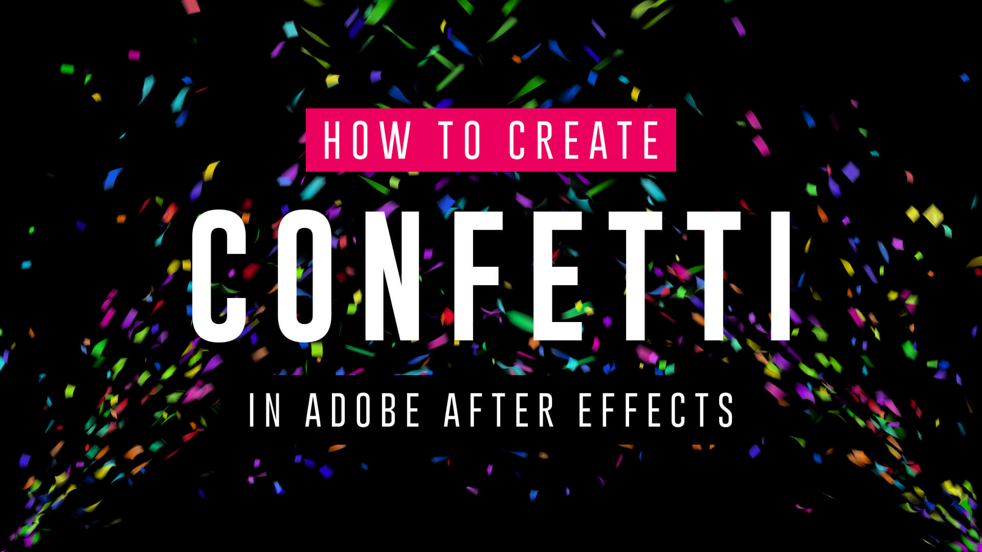 How to Create Confetti Animations in After Effects Enchanted Media