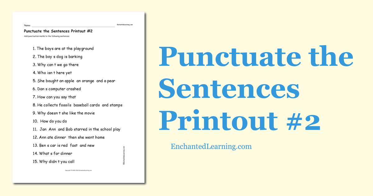 Punctuate the Sentences Printout #2 - Enchanted Learning