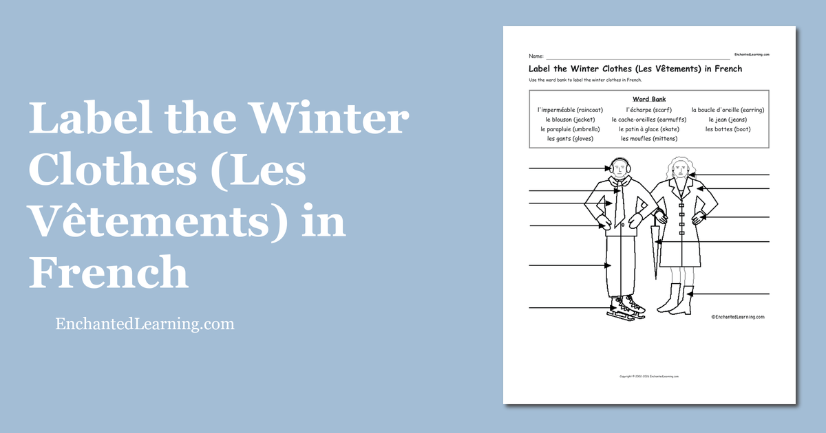 Label the Winter Clothes (Les Vêtements) in French Enchanted Learning