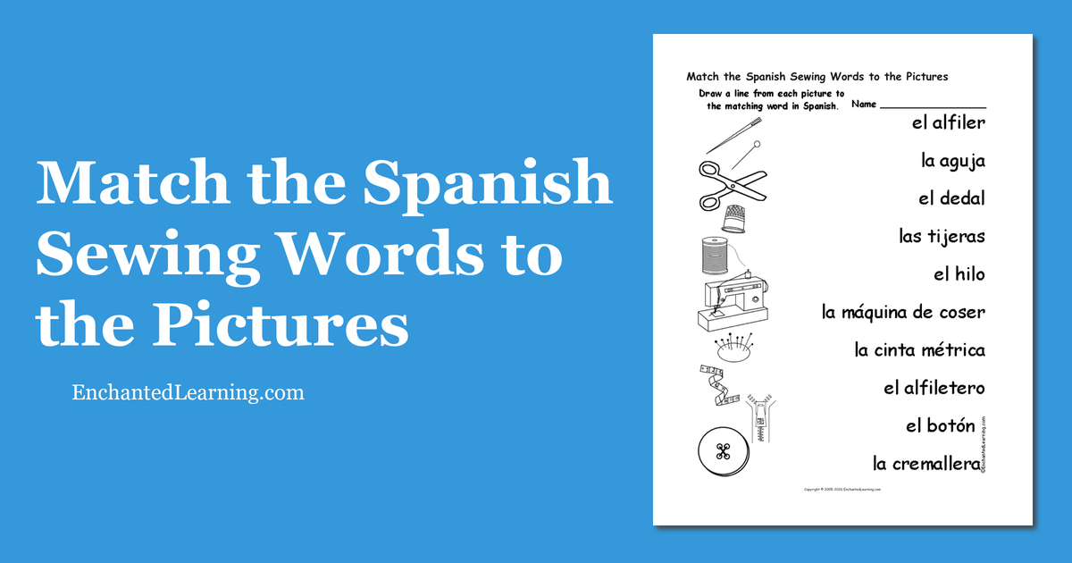 Match the Spanish Sewing Words to the Pictures Enchanted Learning