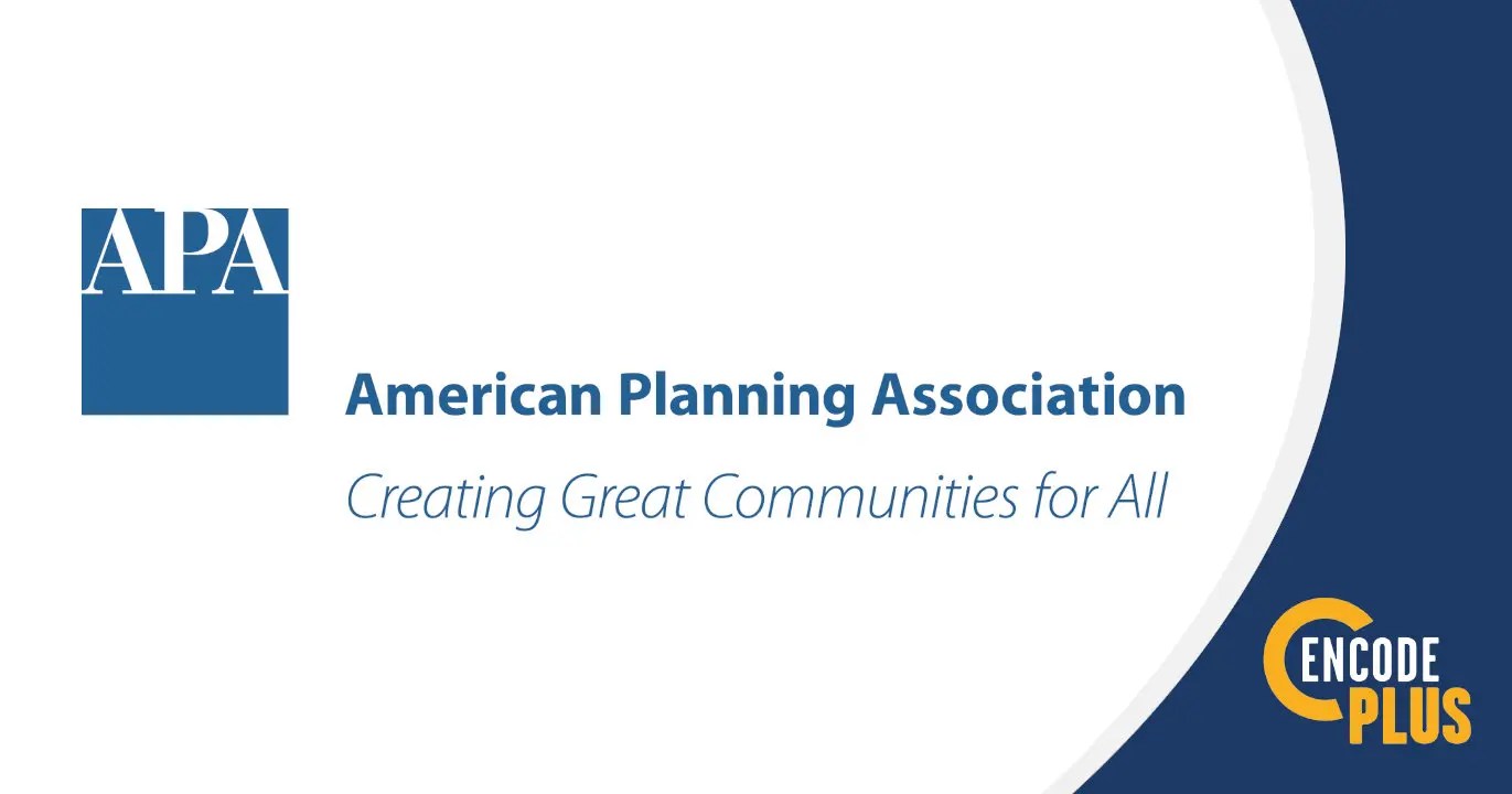 The 2019 American Planning Association (APA) Conference enCodePlus