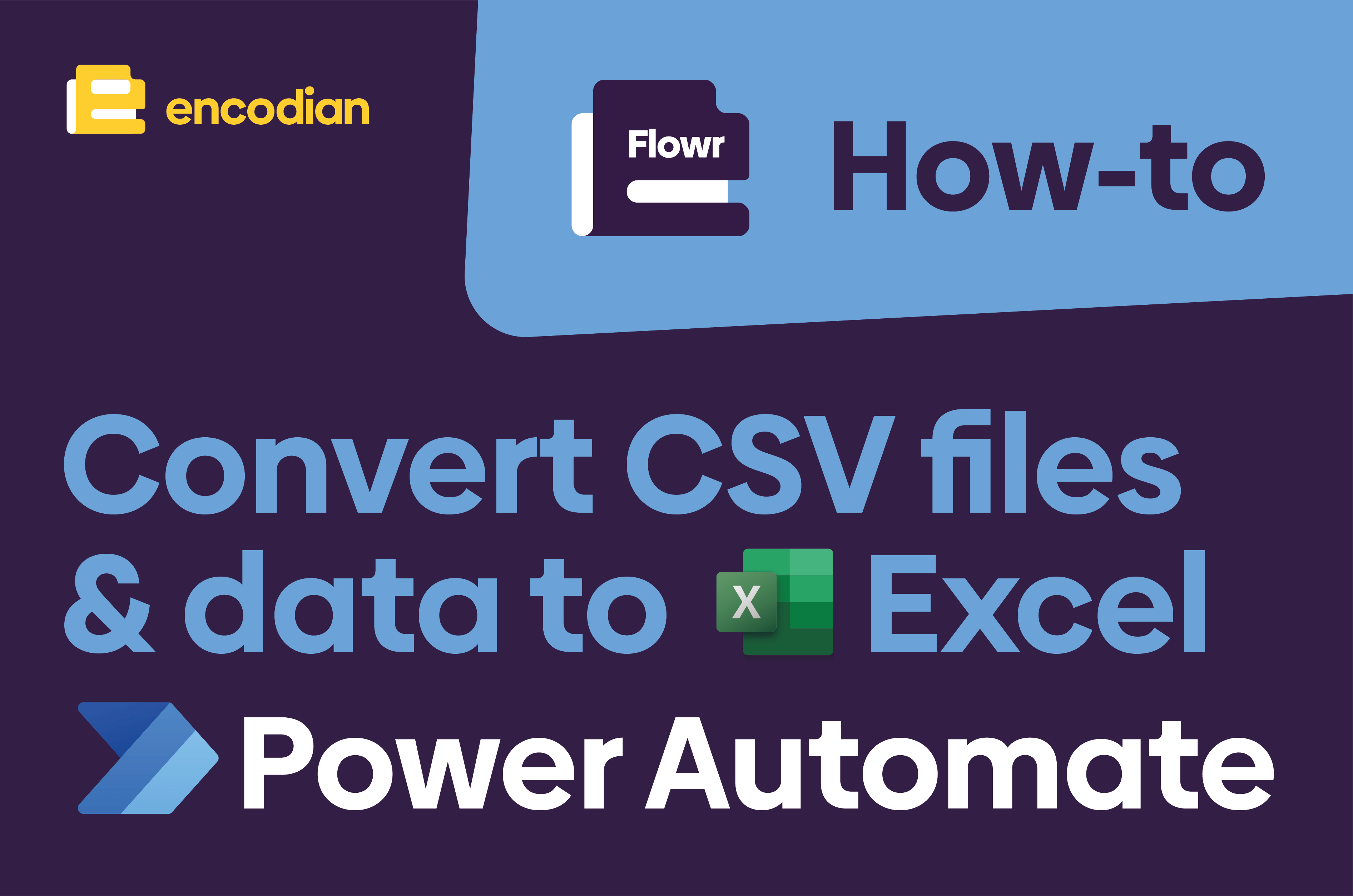 Convert CSV Files and CSV Data to a Microsoft Excel (XLSX) File — Encodian