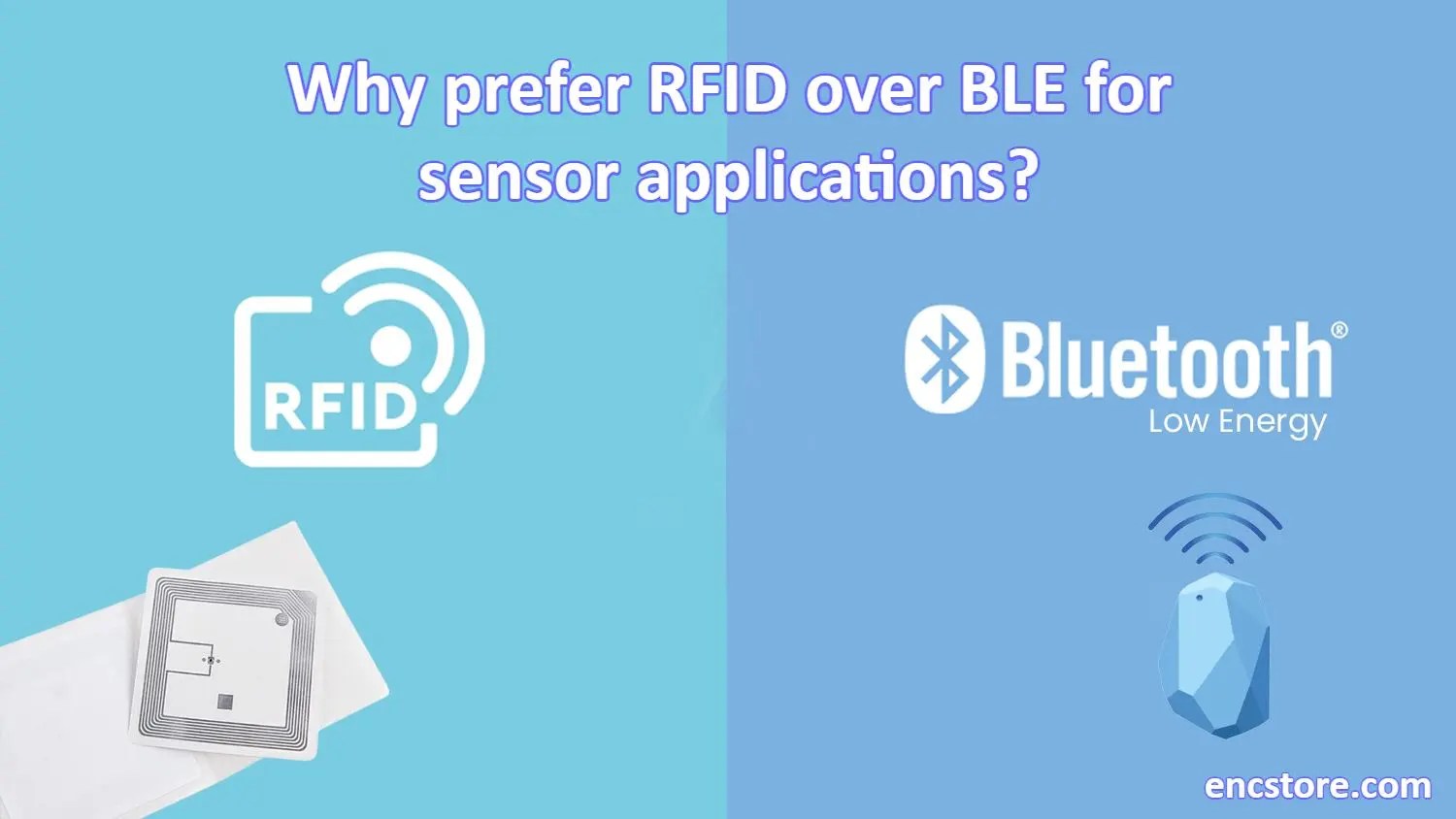 Why prefer RFID over BLE for sensor applications?
