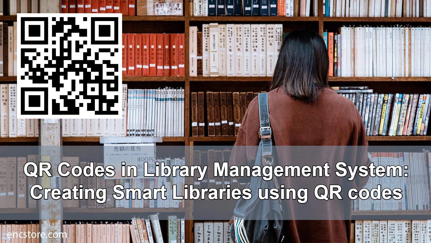 QR Codes In Library Management System Creating Smart Libraries Using