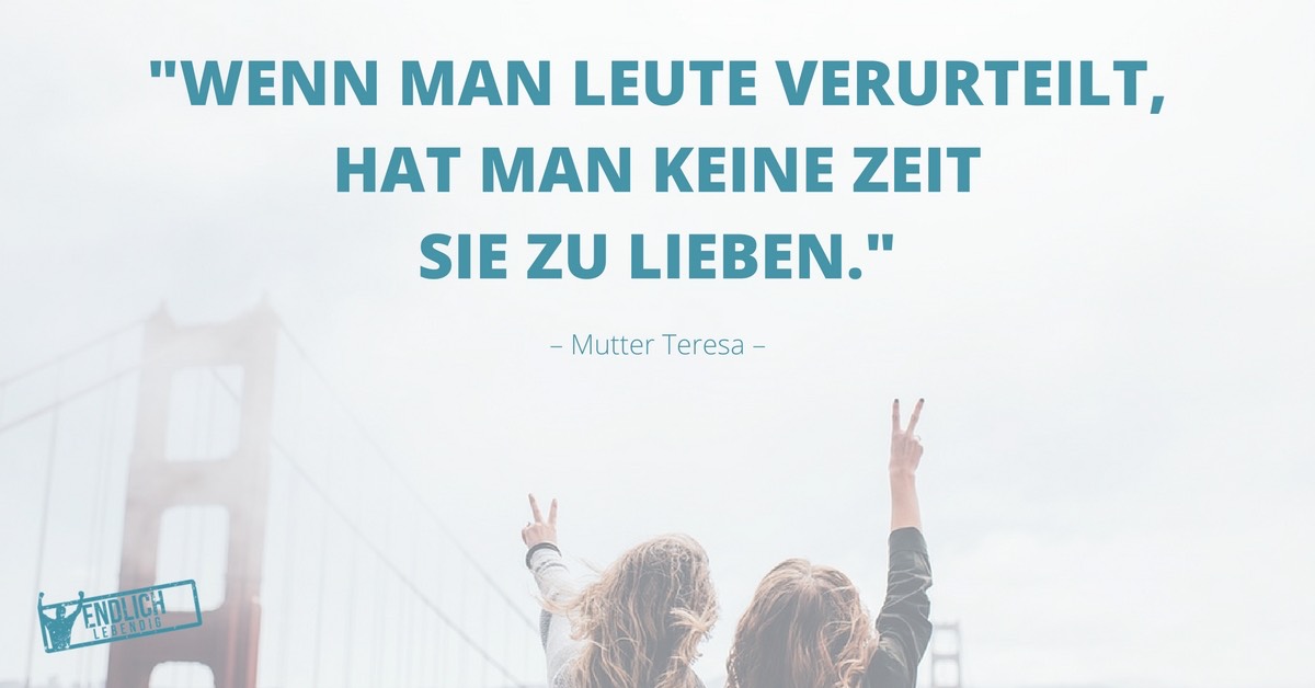Mutter Teresa Zitate Endlich Lebendig