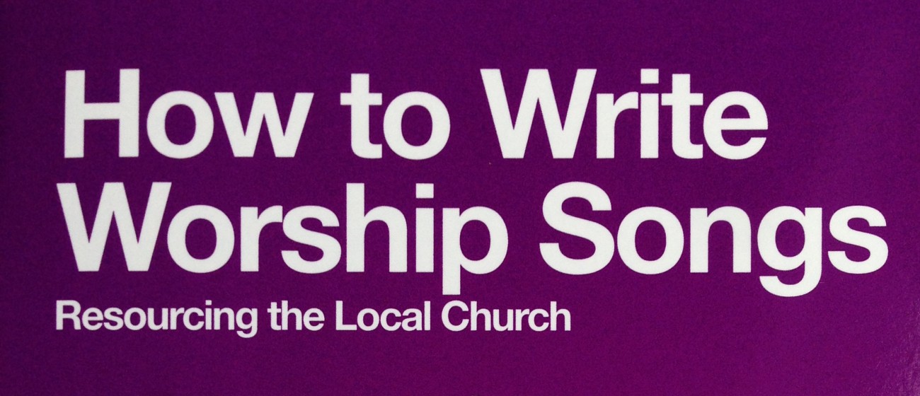 How To Write Worship Songs Grove Booklet engageworship