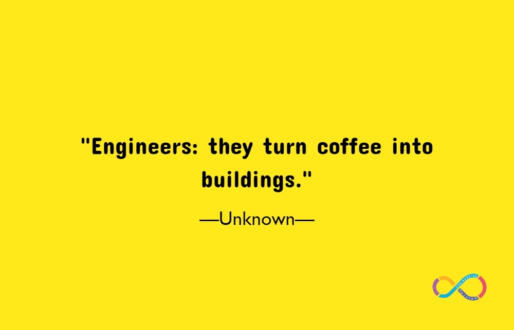 Inspirational Quotes For Civil Engineering Students