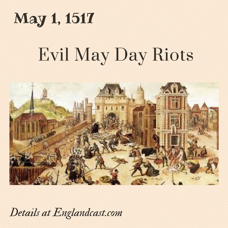Evil May Day Riots Englandcast