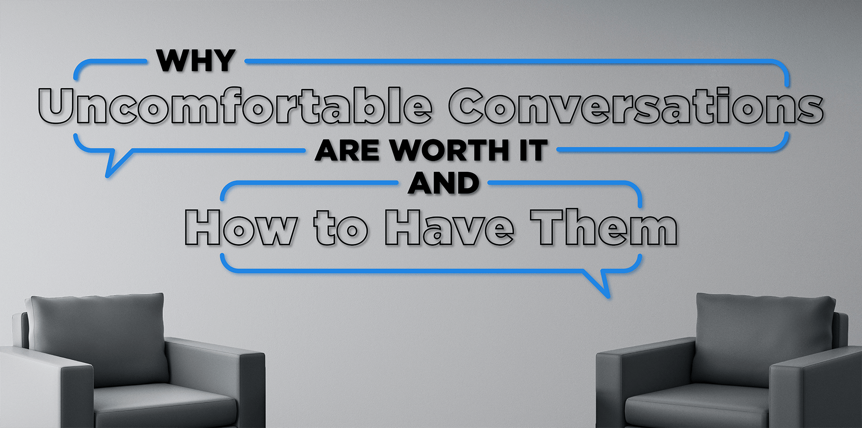 Why Conversations Are Worth It And How to Have Them