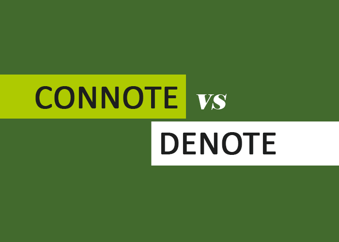 Connote vs. Denote