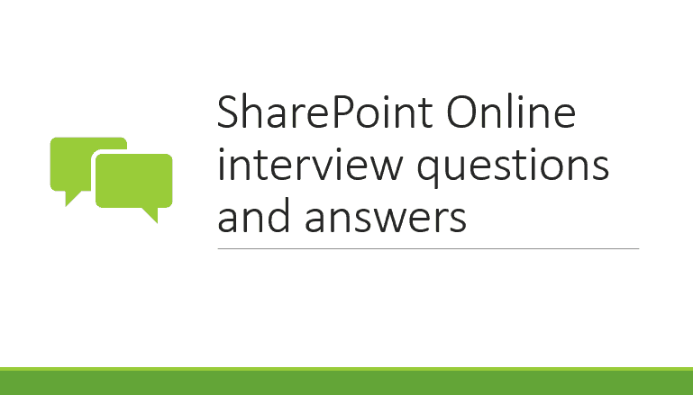 Top 25 SharePoint Online interview questions and answers EnjoySharePoint
