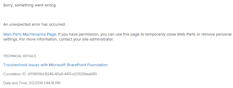SharePoint 2013 error If you have permission you can use this page to temporarily close Web