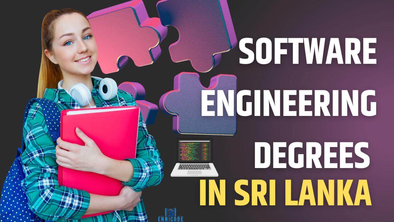 Best 20 Software Engineering Degrees in Sri Lanka New Ennicode