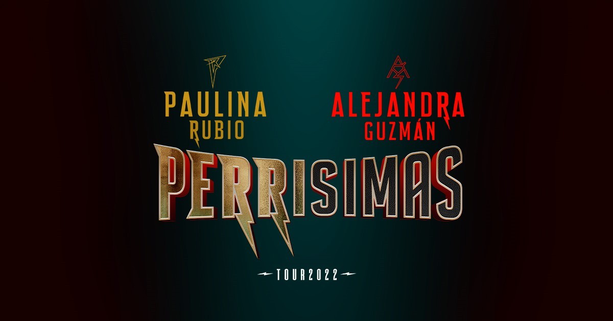 Paulina Rubio x Alejandra Guzmán Team Up for 2022 'Perrísimas' Tour