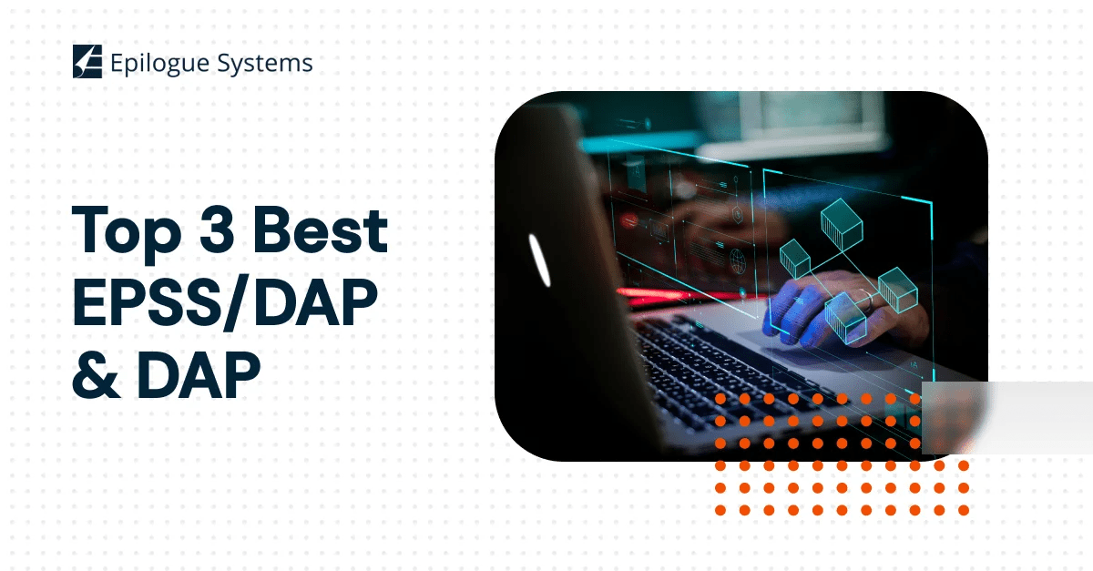 Top 3 Best Electronic Performance Support Systems EPSS/DAP