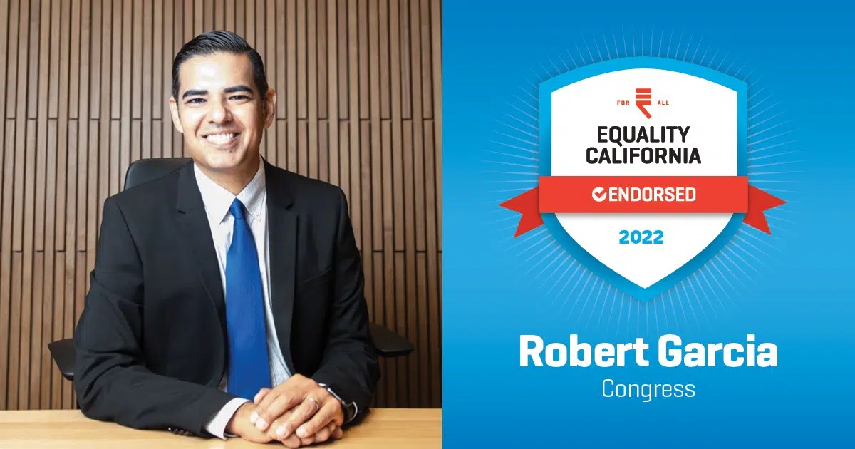 Equality California Endorses Long Beach Mayor Robert Garcia For