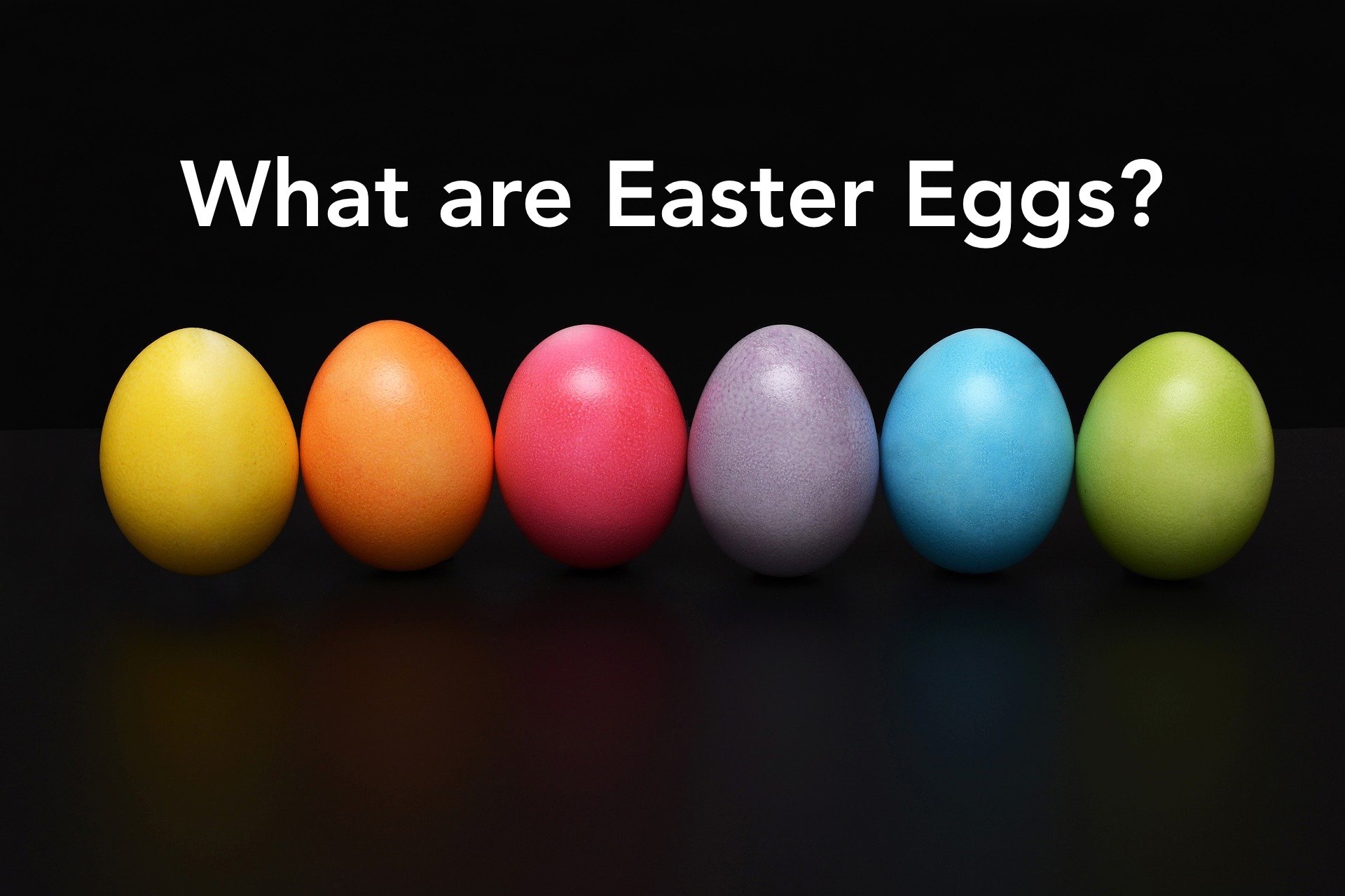 What are Easter Eggs? ER Grove & Co