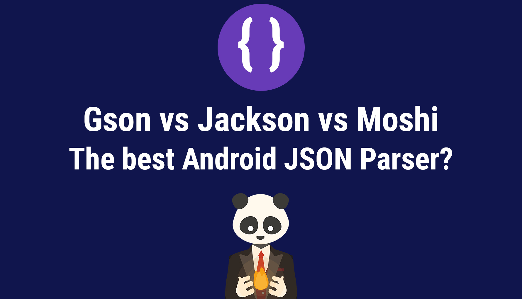 Gson vs Jackson vs Moshi The Best Android JSON Parser? Eric the Coder