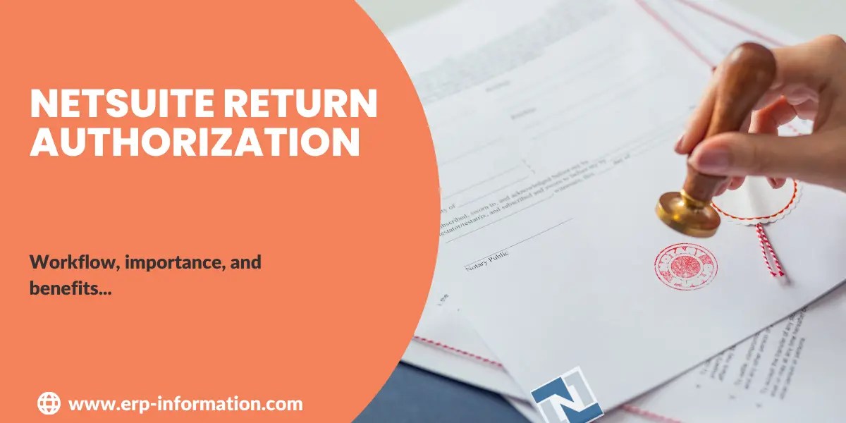 NetSuite Return Authorization How RMA Works? (Step by Step)
