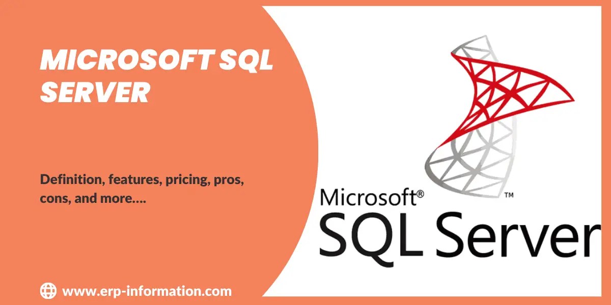 Microsoft SQL Server Overview (Features Pricing, Pros and Cons)
