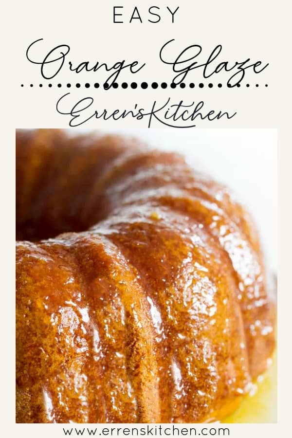 Orange Glaze Erren's Kitchen