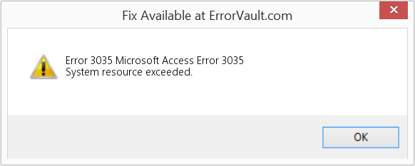 How to fix Error 3035 (Microsoft Access Error 3035) System resource