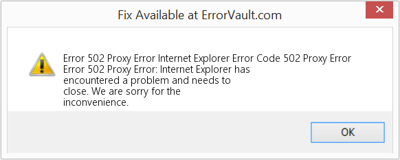 How to fix Error 502 Proxy Error Explorer Error Code 502