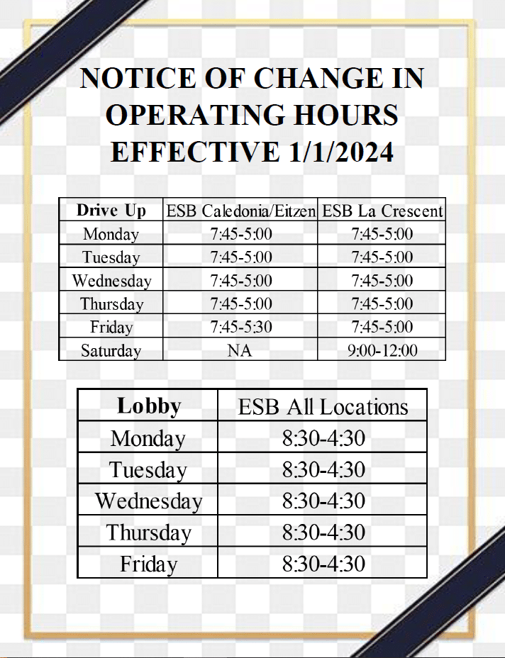 Banking Hours Update Effective January 1, 2024 ESB Banking