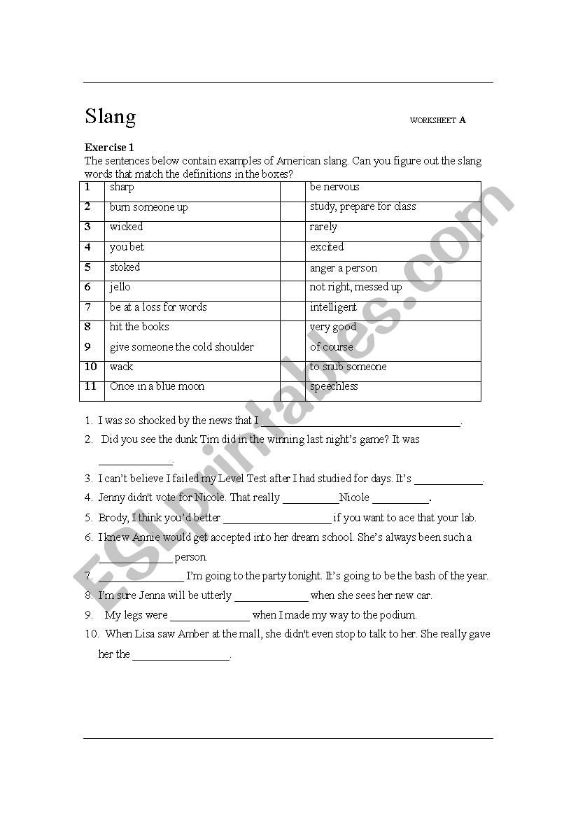 American Slang /Dialogue Worksheet ESL worksheet by abojo