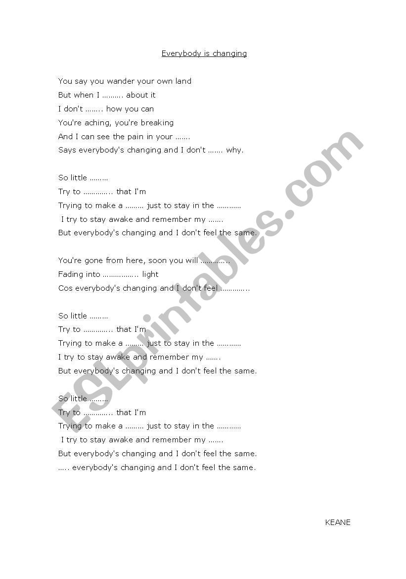 Song Keane* Everybody is changing ESL worksheet by AndreaMoncalvo