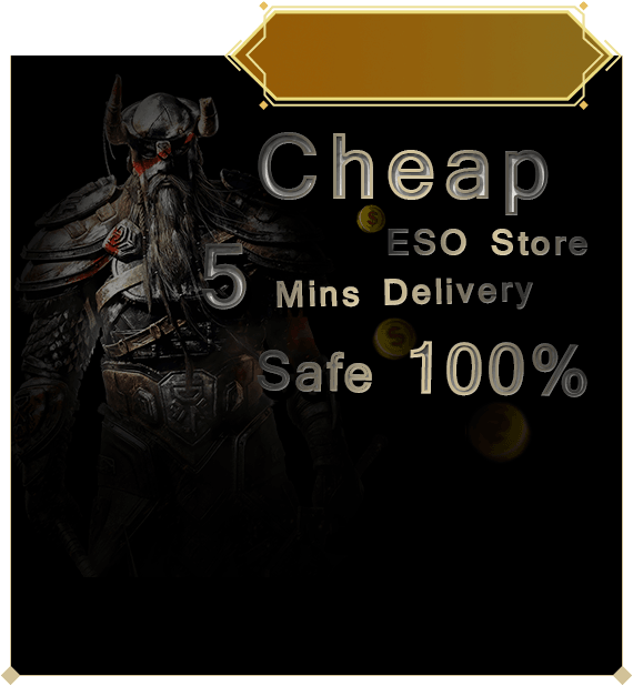 ESO Gold On Sale, Buy TESO Gold Cheap, Best Elder Scrolls Online Gold