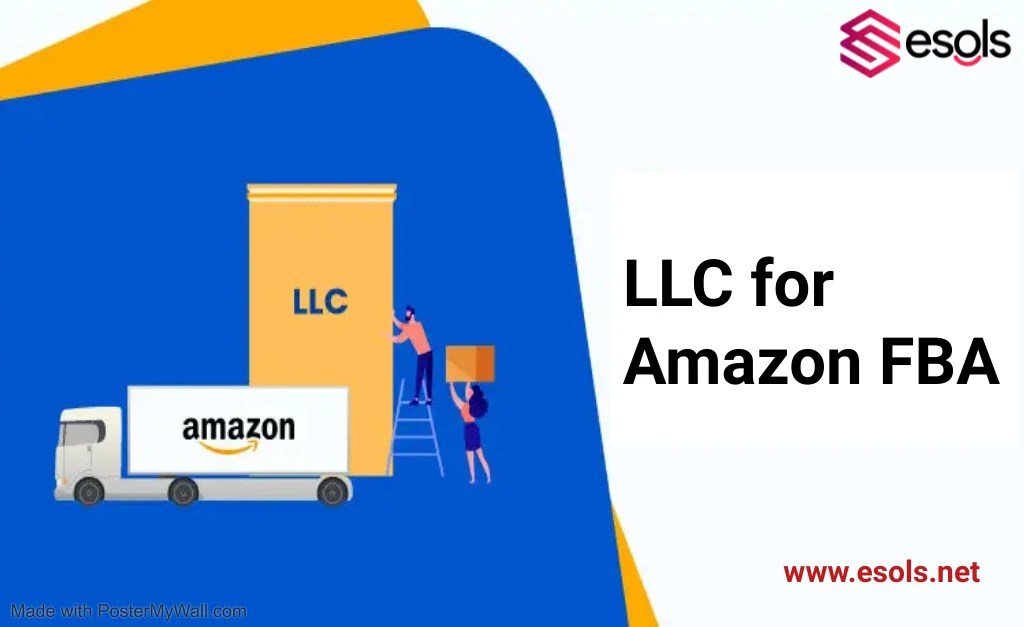 LLC For Amazon FBA Step By Step Guide ESOLS