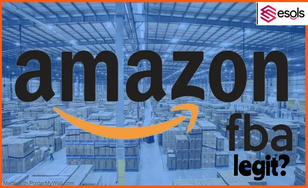 Is Amazon Fba Legit Effective Strategies ESOLS