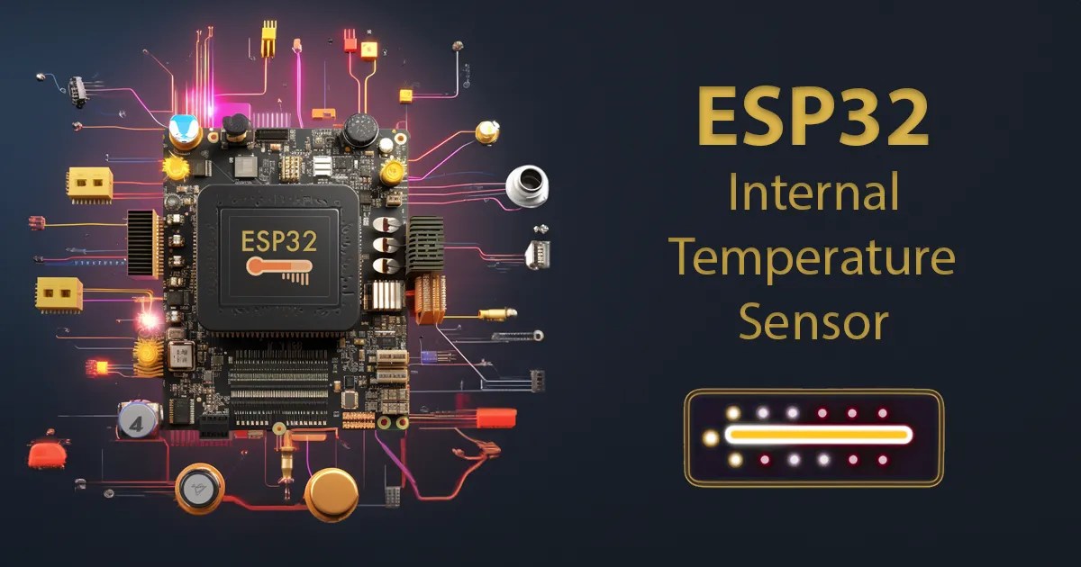 Testing ESP32 capabilities with Internal Temperature Sensor