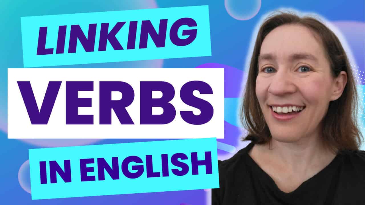 Linking Verbs List and Examples Espresso English