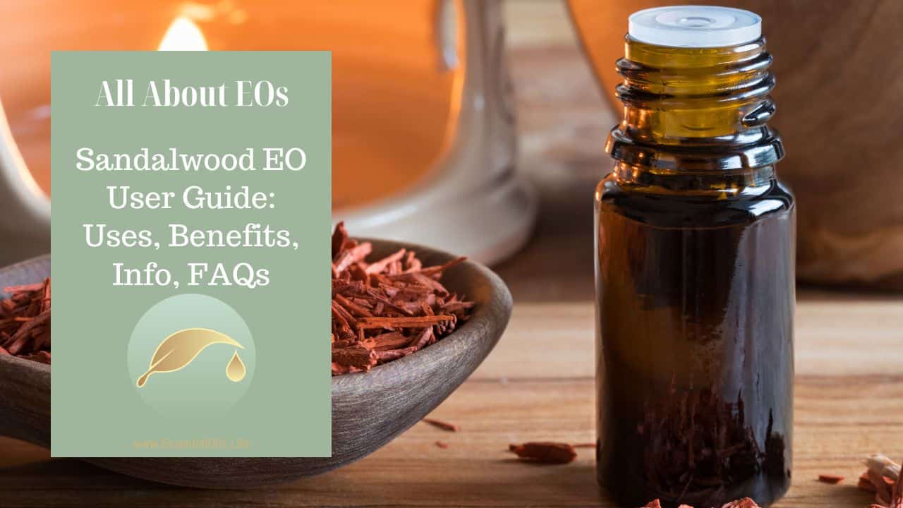 Sandalwood Essential Oil Benefits, Studies, Uses, & FAQ