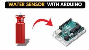 Water Level Sensor with Arduino Tutorial- Rain detection Alarm