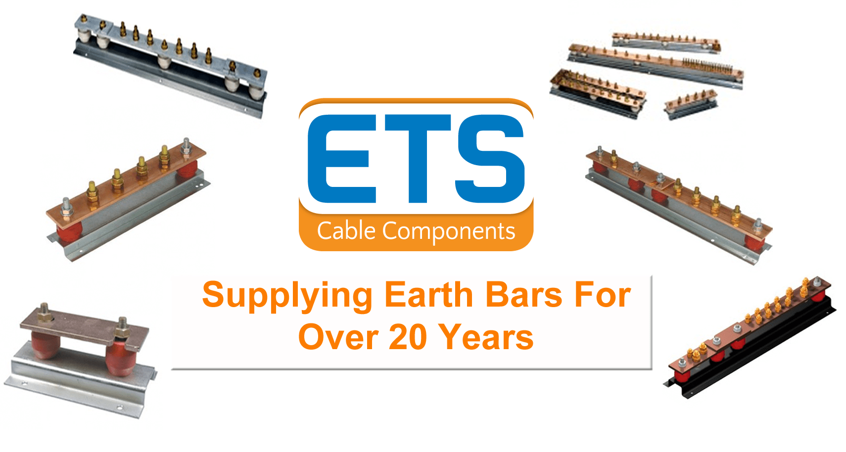 ETS Supplying Earth Bars For Over 20 Years ETS Cable Components