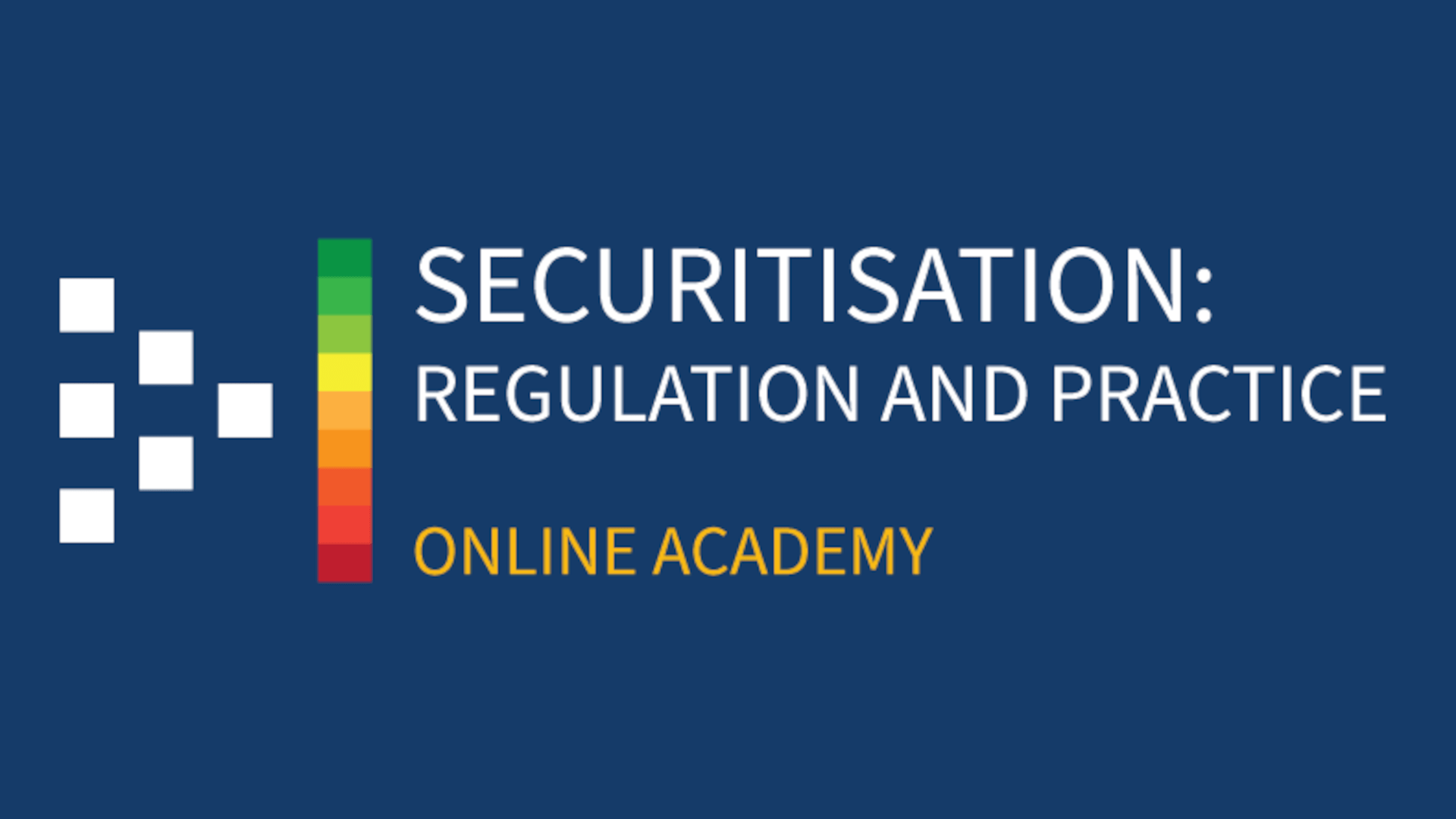 Securitisation Regulation and Practice • European University Institute