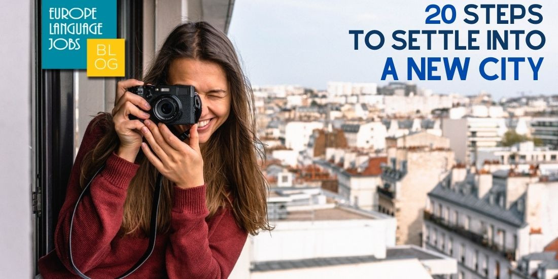 20 Steps to Settle into a New City