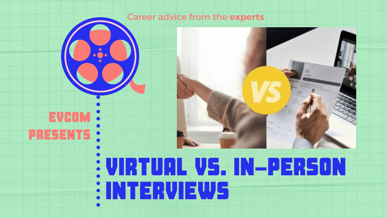 Virtual Vs. InPerson Interviews